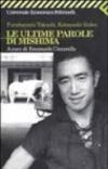 Le ultime parole di Mishima