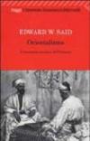 Orientalismo. L'immagine europea dell'Oriente