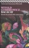 Bacacay. Ricordi del periodo della maturazione