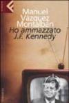 Ho ammazzato J.F. Kennedy