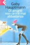 Di amanti non ce n'è mai abbastanza