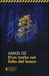 D'un tratto nel folto del bosco (Universale economica Vol. 8040)