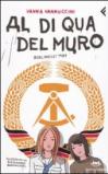 Al di qua del muro. Berlino 1989