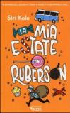 La mia estate con i Ruberson