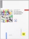 Moduli di matematica. Modulo W: integrali e equazioni differenziali. Per le Scuole superiori