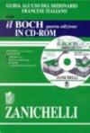 Il Boch. Dizionario francese-italiano, italiano-francese-Guida all'uso. Con CD-ROM