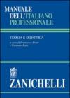 Manuale dell'italiano professionale. Teoria e didattica