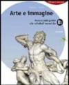 Arte e immagine. Vol. A-B: Il libro delle immagini-Il libro dell'arte. Con Portfolio. Per la Scuola media. Con CD-ROM