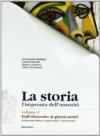 La storia. L'impronta dell'umanità. Per la Scuola media. Con espansione online: 3