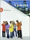 Visions. Per la Scuola media. Con 2 CD Audio. Con espansione online