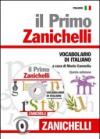 Il primo Zanichelli. Vocabolario di italiano. Con CD-ROM