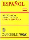 Espanol. Diccionario esencial de la lengua espanola