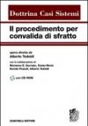 Procedimento per convalida di sfratto. Con CD-ROM