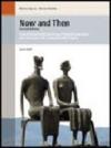 Now and then. A short history and anthology of english literature with american & Commonwealth insights. Per le Scuole superiori. Con espansione online