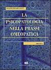 La psicopatologia nella prassi omeopatica. 1.