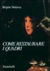 Come restaurare i quadri