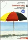 Sommerflirts. Livello B1. Con espansione online. Con CD Audio. Per le Scuole superiori. 3.