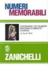 Numeri memorabili. Dizionario dei numeri matematicamente curiosi