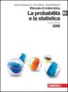 Manuale di matematica. Modulo M plus: Probabilità e statistica. Con espansione online. Per le Scuole superiori