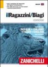 Il Ragazzini/Biagi Concise. Dizionario inglese-italiano. Italian-English dictionary