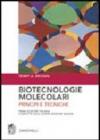 Biotecnologie molecolari. Principi e tecniche