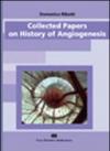 Collected papers on history of angiogenesis