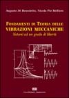 Fondamenti di teoria delle vibrazioni meccaniche. Sistemi ad un grado di libertà