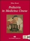 Pediatria in medicina cinese. Con DVD