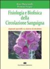Fisiologia e biofisica della circolazione sanguigna. Appunti apocrifi e a misura di studente