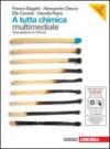 A tutta chimica. Con espansione online. Per le Scuole superiori. Con DVD-ROM