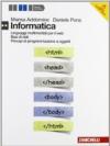 Informatica. Linguaggi multimediali per il web-Basi di dati-Princìpi di programmazione a oggetti. Per le Scuole superiori. Con DVD-ROM. Con espansione online
