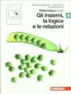 Matematica.verde. Vol. B. Verde: Gli insiemi, la logica e le relazioni. Per le Scuole superiori. Con espansione online