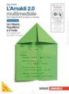 L'Amaldi 2.0. Le misure, l'equilibrio e il moto con esperimenti sul calore e la luce. Volume unico blu. Con espansione online. Per le Scuole superiori