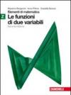 Elementi di matematica. Modulo Z verde: Funzioni in due variabili. Con espansione online. Per le Scuole superiori