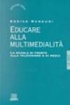 Educare alla multimedialità