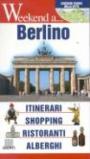 Berlino. Itinerari, shopping, ristoranti, alberghi