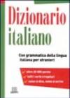 Dizionario italiano. Con grammatica della lingua italiana per stranieri