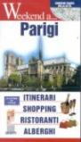Parigi. Itinerari, shopping, ristoranti, alberghi