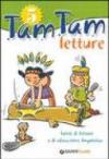 Tam tam. Corso di letture e di educazione linguistica. Per la 5ª classe elementare