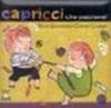 Capricci che passione! Ediz. illustrata