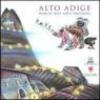 Alto Adige. Terra di feste, riti e tradizioni