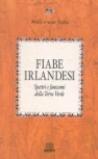Fiabe irlandesi. Spettri e fantasmi della terra verde