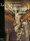 La grande storia dell'artigianato. Arti fiorentine. 5.Il Seicento e il Settecento