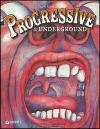 Progressive & underground