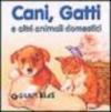 Cani, gatti e altri animali domestici