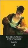 Le relazioni pericolose (Biblioteca Ideale Giunti)