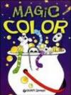 Magic color. Ediz. illustrata