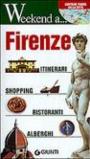 Firenze. Itinerari, shopping, ristoranti, alberghi