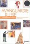 Avanguardie russe. Tradizione, innovazione, rivoluzione. Ediz. illustrata
