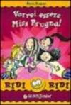 Vorrei essere Miss Prugna!